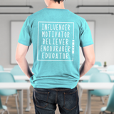 T010 - Influencer-Educator Teacher Tee