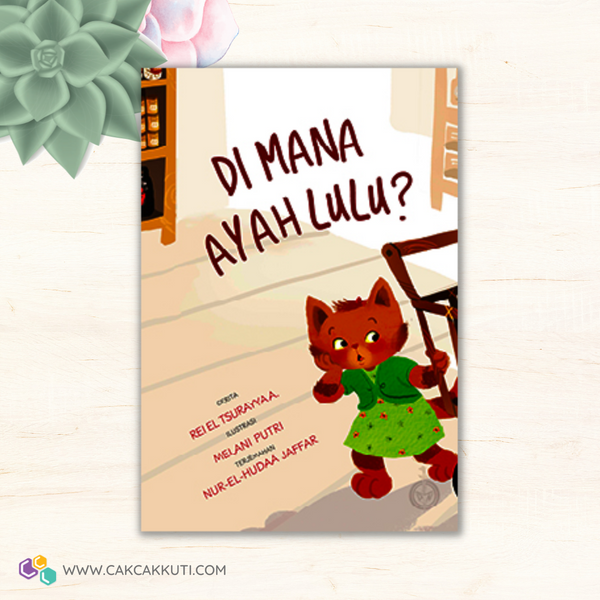 B1028 - Di Mana Ayah Lulu?