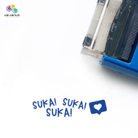 'Suka Suka Suka' Self-Inking Stamp